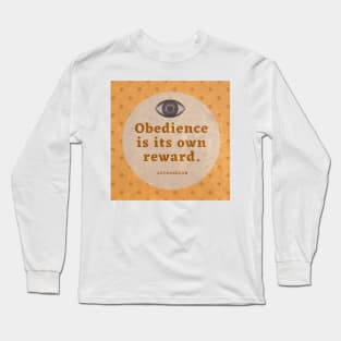 Obedience Long Sleeve T-Shirt